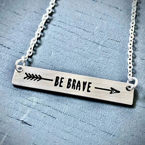 NEW Be Brave bar Necklace - inspirational gift